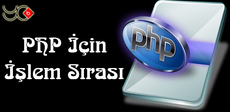 Photo of PHP İçin İşlem Sırası