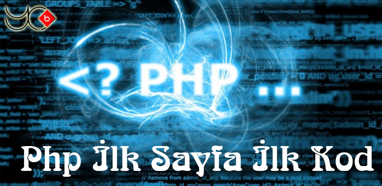 Photo of Php İlk Sayfa İlk Kod