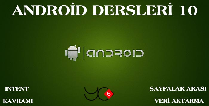 Photo of Android Dersleri 10