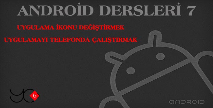 Photo of Android Dersleri 7