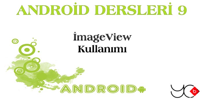 Photo of Android Dersleri 9
