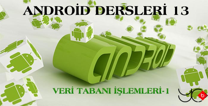 Photo of Android Dersleri 13