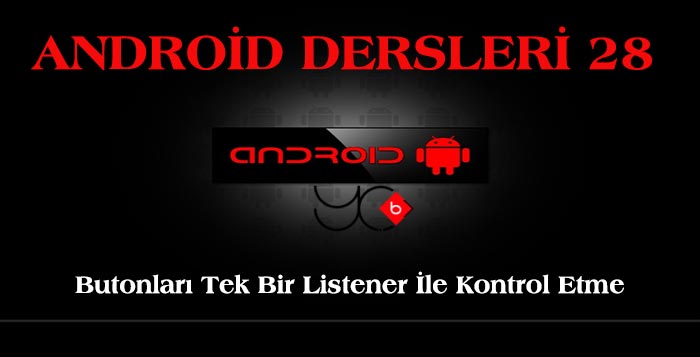 Photo of Android Dersleri 28